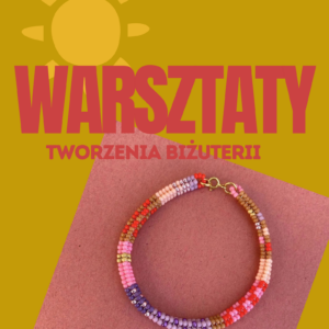 ..3. WARSZTATY Katowice 20.02 BRANSOLETKA KOSTKA